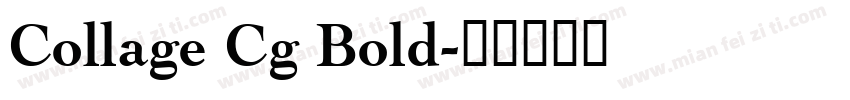 Collage Cg Bold字体转换